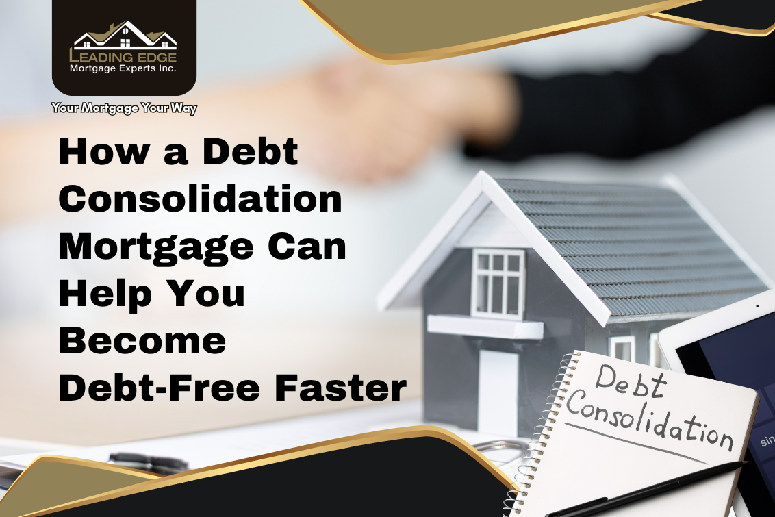 Debt Consolidation Mortgage