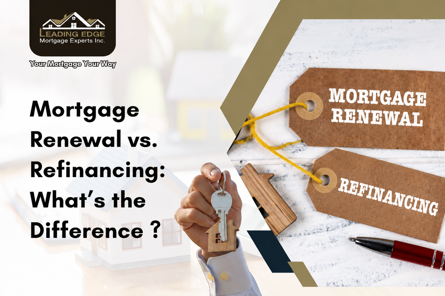 Mortgage Renewal vs. Refinancing