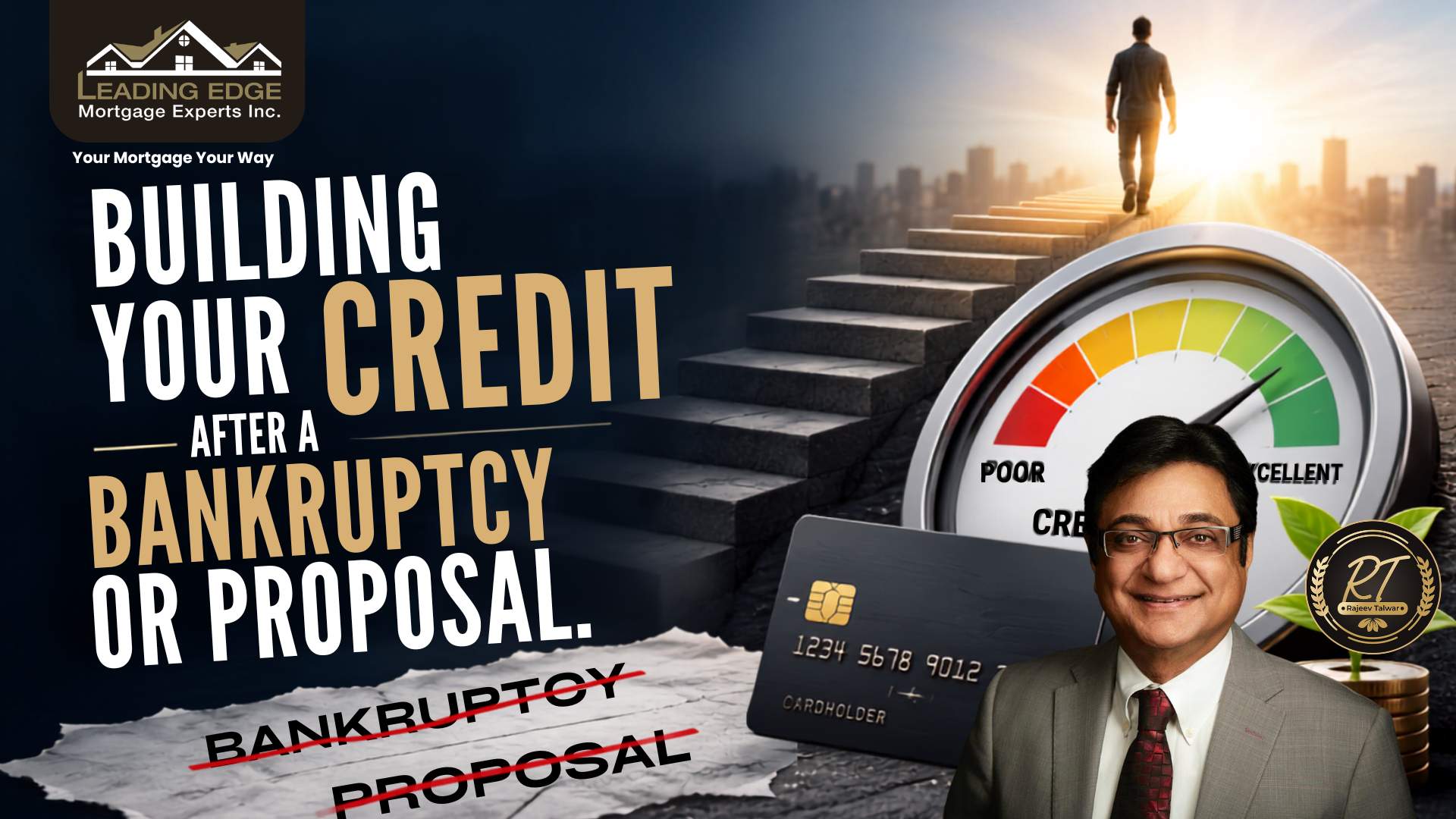 How to Rebuild Your Credit After Bankruptcy or a Consumer Proposal