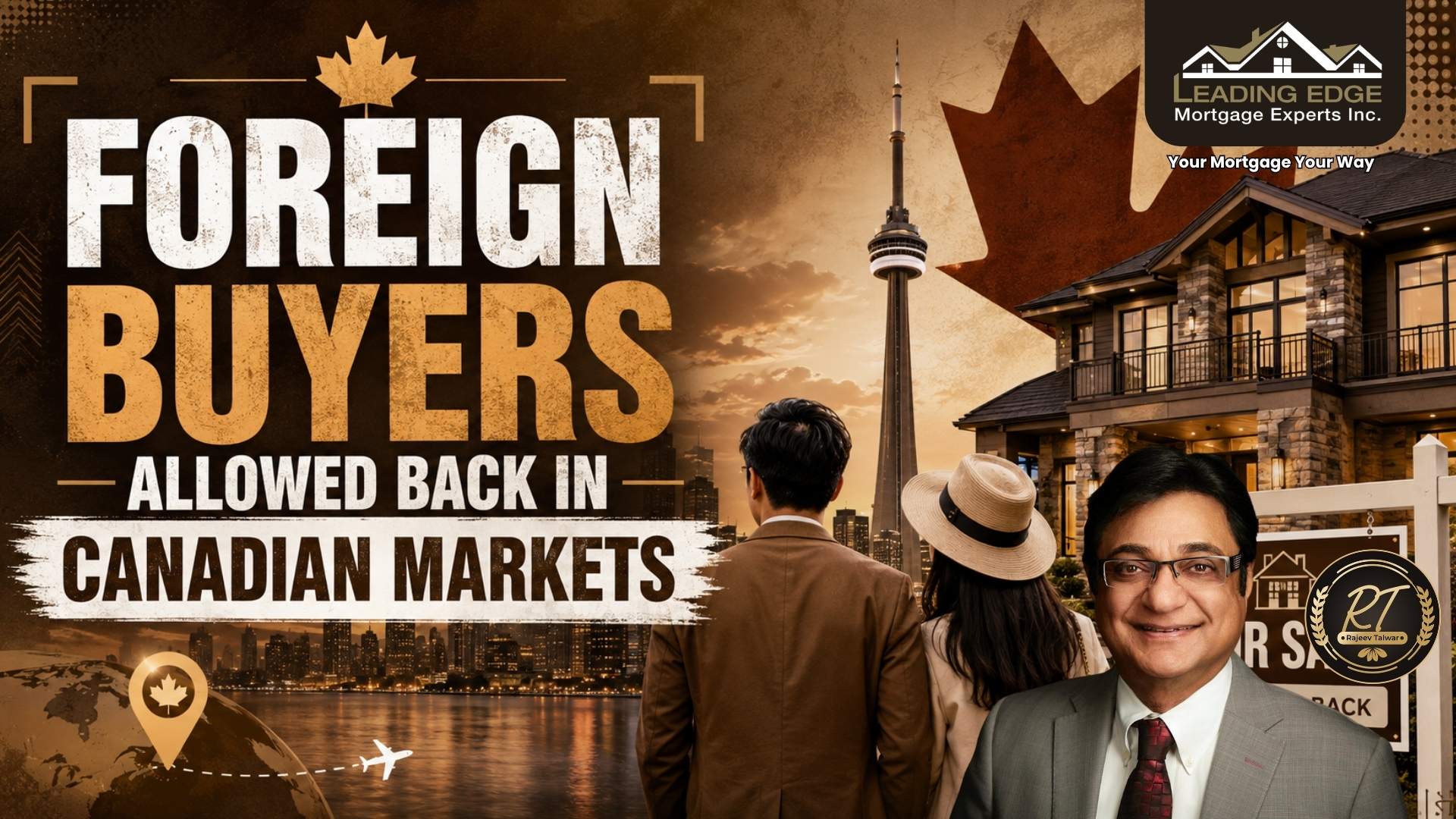 Foreign Buyers Allowed Back in Canadian Markets
